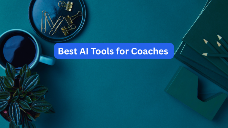 Best AI Tools for Coaches to Grow Their Business in 2026